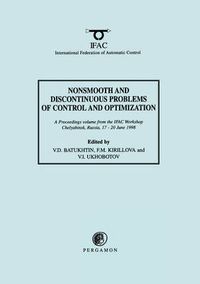 Cover image for Nonsmooth and Discontinuous Problems of Control and Optimization 1998