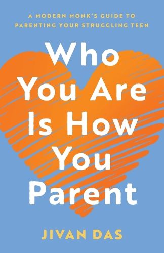 Cover image for Who You Are Is How You Parent