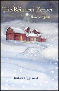 Cover image for The Reindeer Keeper: Believe Again ...