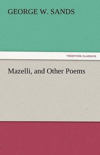 Cover image for Mazelli, and Other Poems