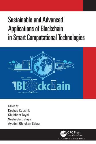 Cover image for Sustainable and Advanced Applications of Blockchain in Smart Computational Technologies