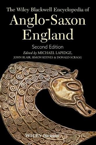 Cover image for The Wiley Blackwell Encyclopedia of Anglo-Saxon England