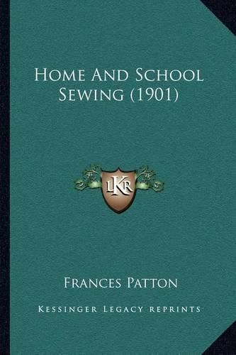 Cover image for Home and School Sewing (1901)