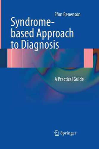 Cover image for Syndrome-based Approach to Diagnosis: A Practical Guide