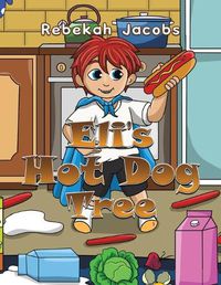 Cover image for Eli's Hot Dog Tree