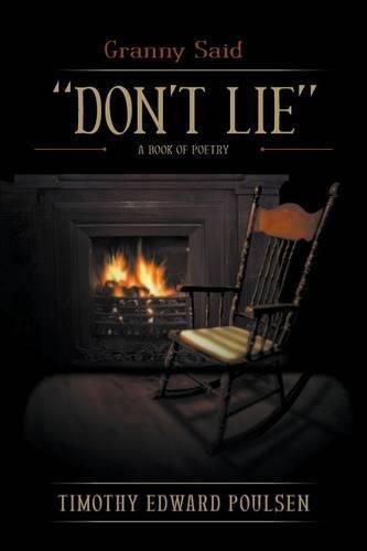 Cover image for Granny Said DON'T LIE: A Book of Poetry