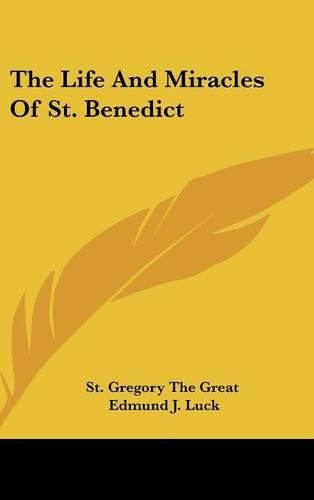 The Life and Miracles of St. Benedict