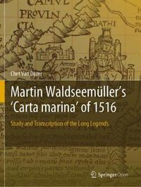 Cover image for Martin Waldseemuller's 'Carta marina' of 1516: Study and Transcription of the Long Legends