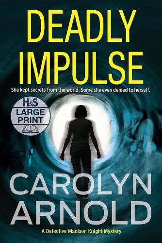 Cover image for Deadly Impulse: A totally addictive page-turning crime thriller