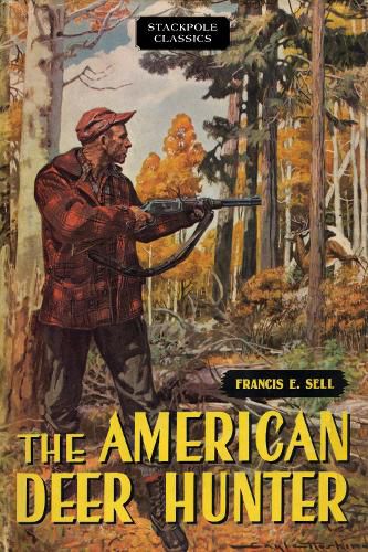 Cover image for The American Deer Hunter