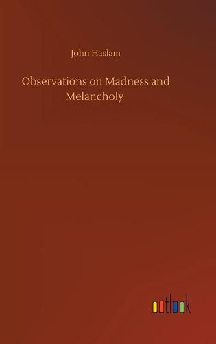 Cover image for Observations on Madness and Melancholy