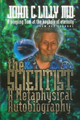 Cover image for The Scientist: A Metaphysical Autobiography