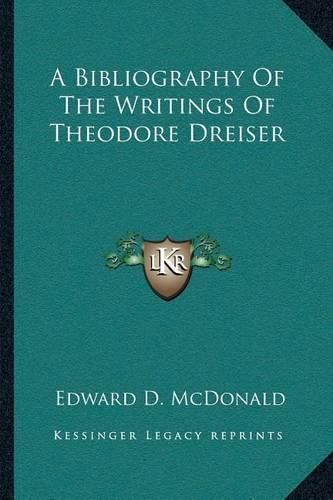 A Bibliography of the Writings of Theodore Dreiser