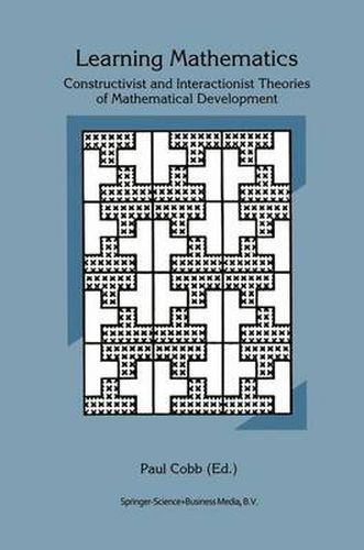 Cover image for Learning Mathematics: Constructivist and Interactionist Theories of Mathematical Development