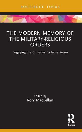 Cover image for The Modern Memory of the Military-religious Orders