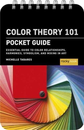 Cover image for Color Theory 101: Pocket Guide.