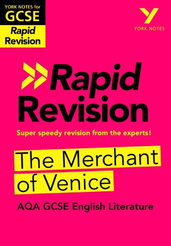 Cover image for The Merchant of Venice RAPID REVISION: York Notes for AQA GCSE (9-1): - catch up, revise and be ready for 2022 and 2023 assessments and exams
