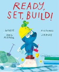 Cover image for Ready, Set, Build!