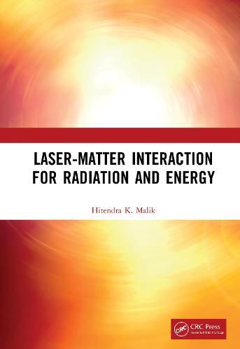 Cover image for Laser-Matter Interaction for Radiation and Energy