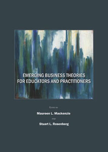 Cover image for Emerging Business Theories for Educators and Practitioners