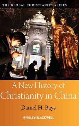 Cover image for A New History of Christianity in China