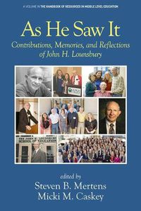 Cover image for As He Saw It: Contributions, Memories and Reflections of John H. Lounsbury