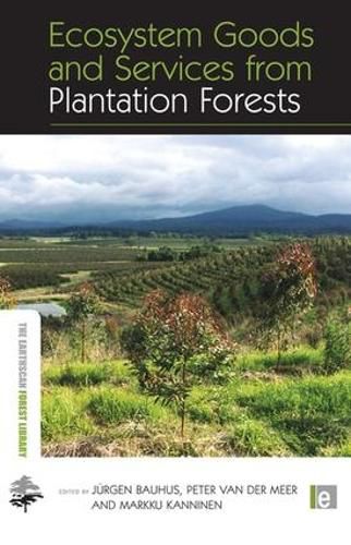Cover image for Ecosystem Goods and Services from Plantation Forests