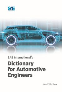 Cover image for SAE International's Dictionary for Automotive Engineers