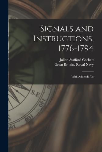 Cover image for Signals and Instructions, 1776-1794