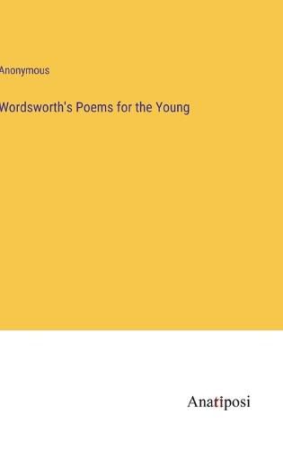 Wordsworth's Poems for the Young