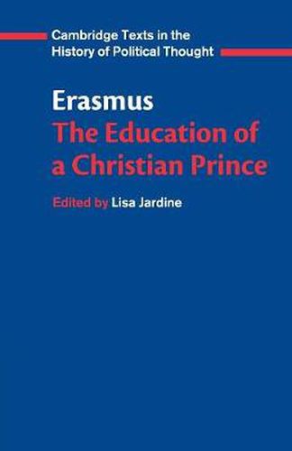 Cover image for Erasmus: The Education of a Christian Prince with the Panegyric for Archduke Philip of Austria