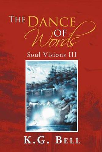 Cover image for The Dance of Words: Soul Visions III