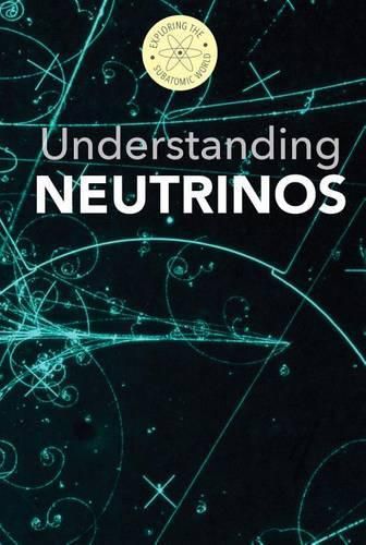 Understanding Neutrinos