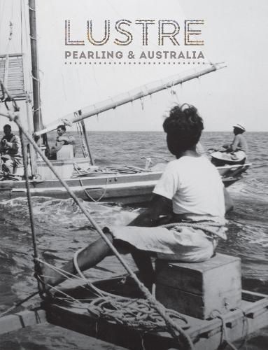 Cover image for Lustre: Pearling and Australia