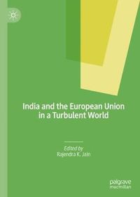 Cover image for India and the European Union in a Turbulent World