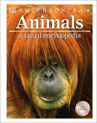 Cover image for Animals A Visual Encyclopedia