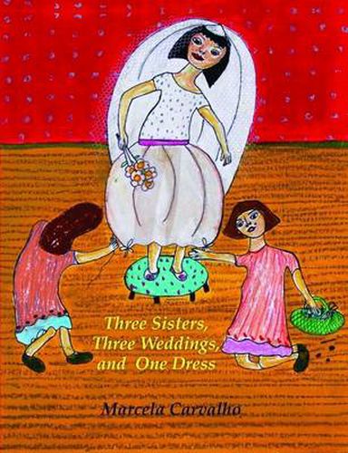Cover image for Three Sisters, Three Weddings, and One Dress