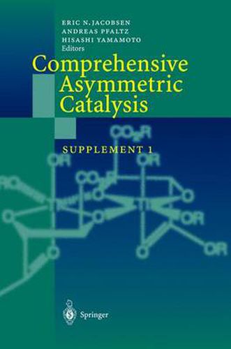 Comprehensive Asymmetric Catalysis: Supplement 1