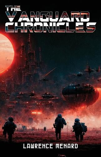 Cover image for The Vanguard Chronicles