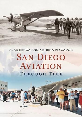 Cover image for San Diego Aviation Through Time