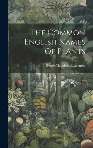 The Common English Names Of Plants