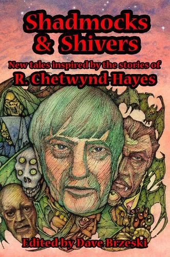 Shadmocks & Shivers: New Tales inspired by the stories of R. Chetwynd-Hayes