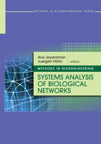 Cover image for Methods in Bioengineering: Systems Analysis of Biological Networks