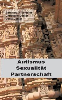 Cover image for Autismus - Sexualitat - Partnerschaft