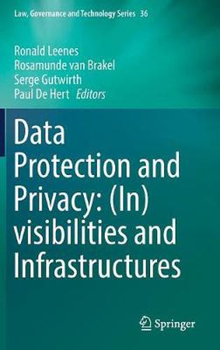 Cover image for Data Protection and Privacy: (In)visibilities and Infrastructures