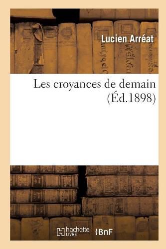 Cover image for Les Croyances de Demain