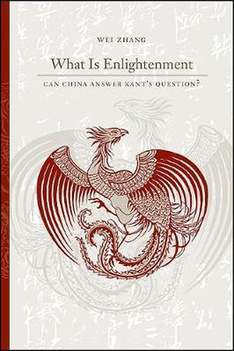 What Is Enlightenment: Can China Answer Kant's Question?