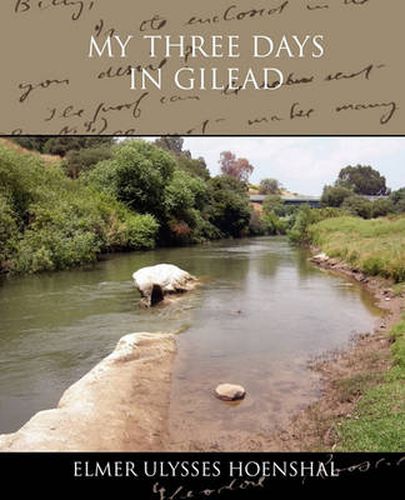 Cover image for My Three Days in Gilead