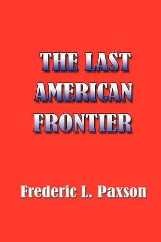 The Last American Frontier