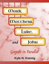 Cover image for Mark, Matthew, Luke, and John